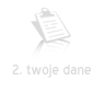 Zam�wienie - Krok 2 - Twoje dane